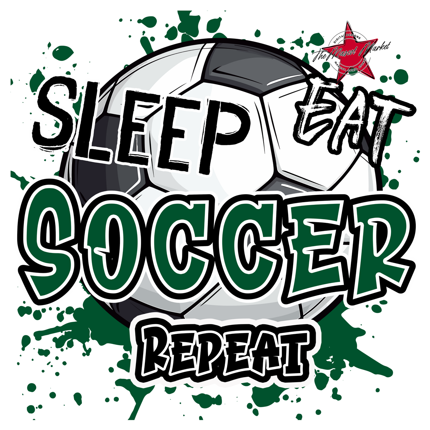 Eat Sleep Soccer Repeat-Green