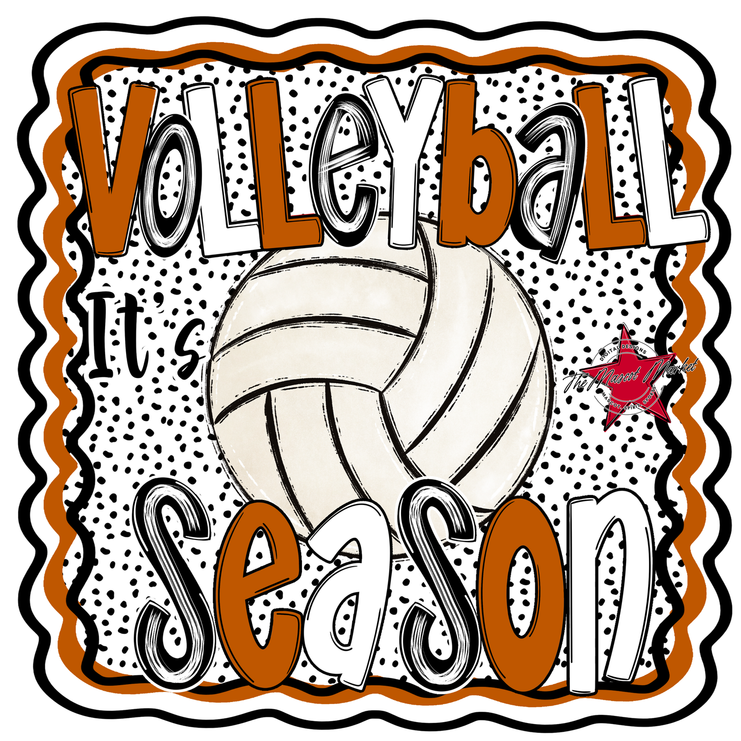 It's Volleyball Season Design-Burnt Orange