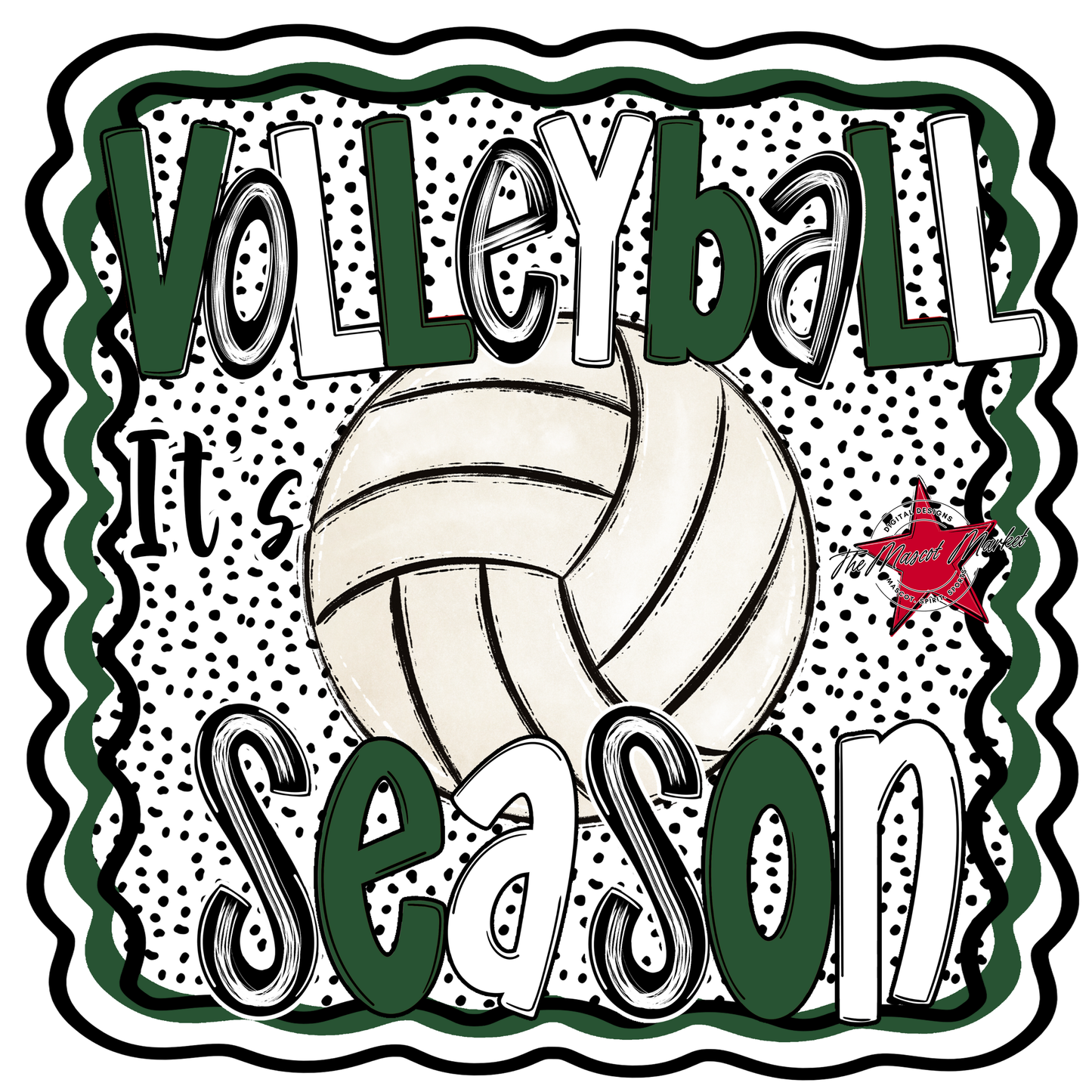 It's Volleyball Season Design-Green