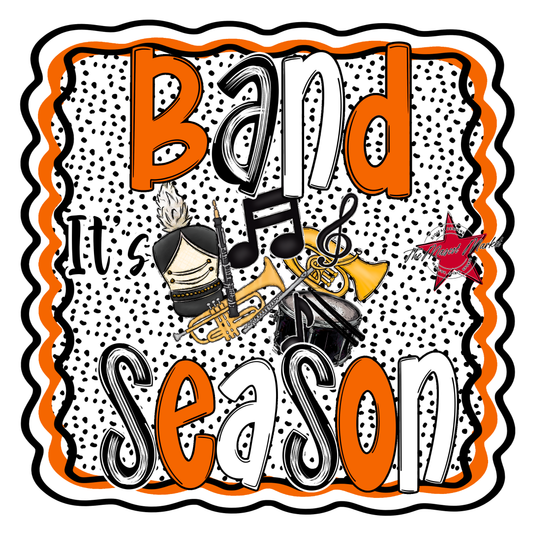 It's Band Season-Orange