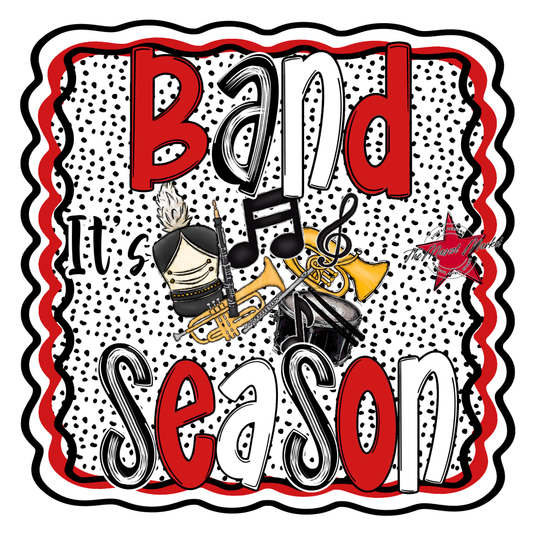 It's Band Season-Red