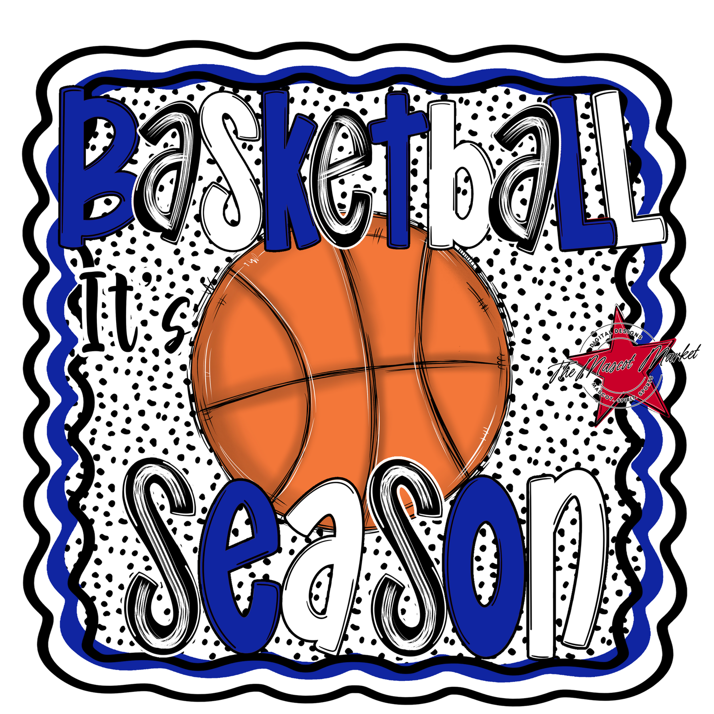 It's Basketball Season Design-Royal Blue