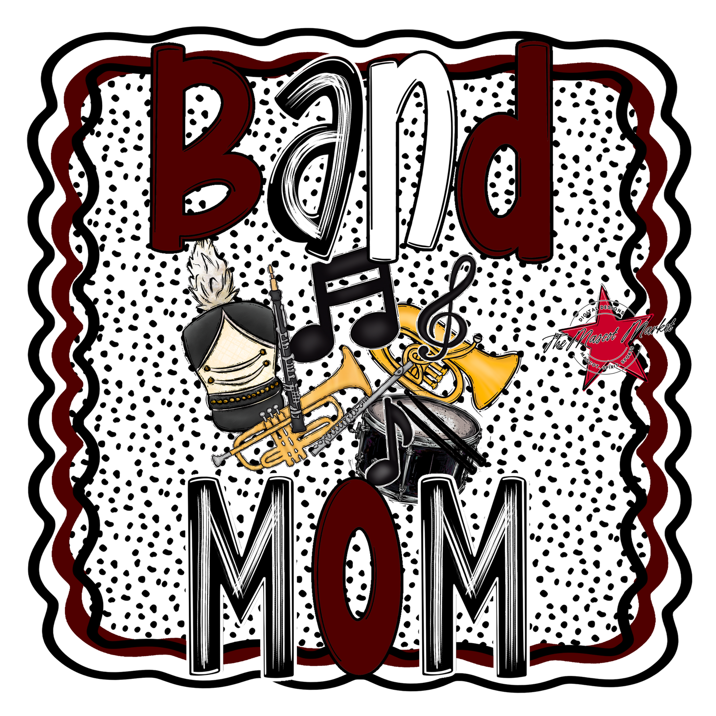 Band Mom Dot Design-Maroon