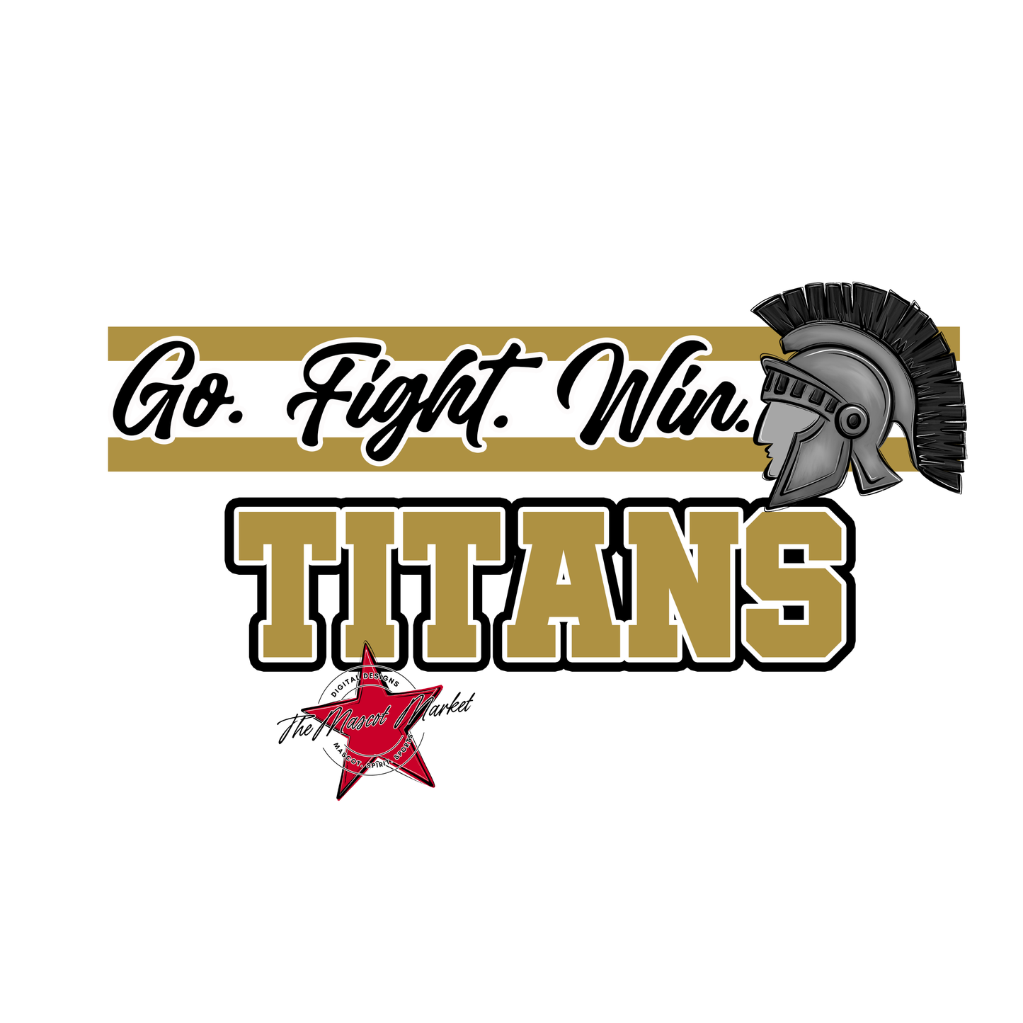 Titans Go Fight Win Mascot Lines-Gold