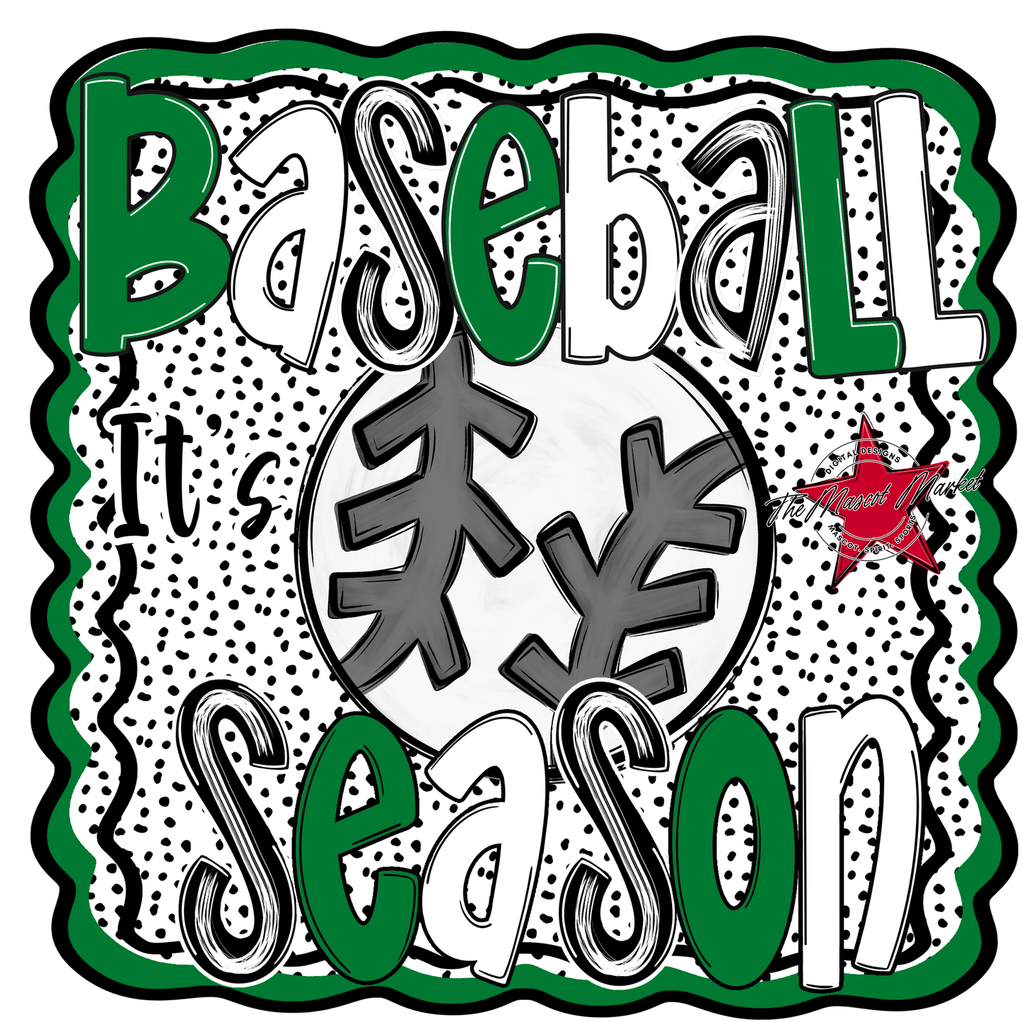 It's Baseball Season Dot Design-Kelly Green