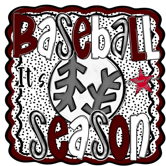 It's Baseball Season Dot Design-Maroon