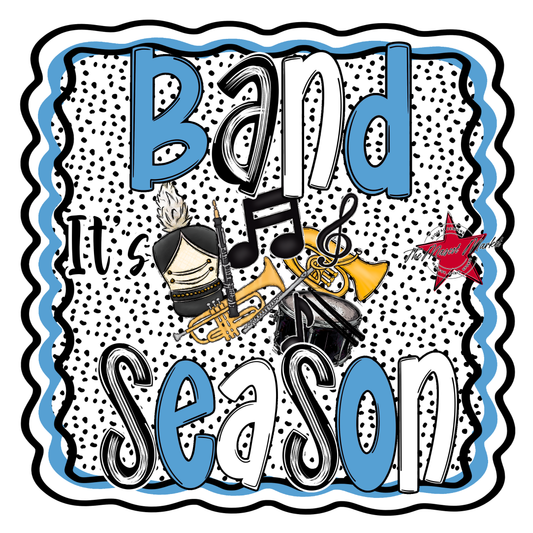 It's Band Season-Carolina Blue