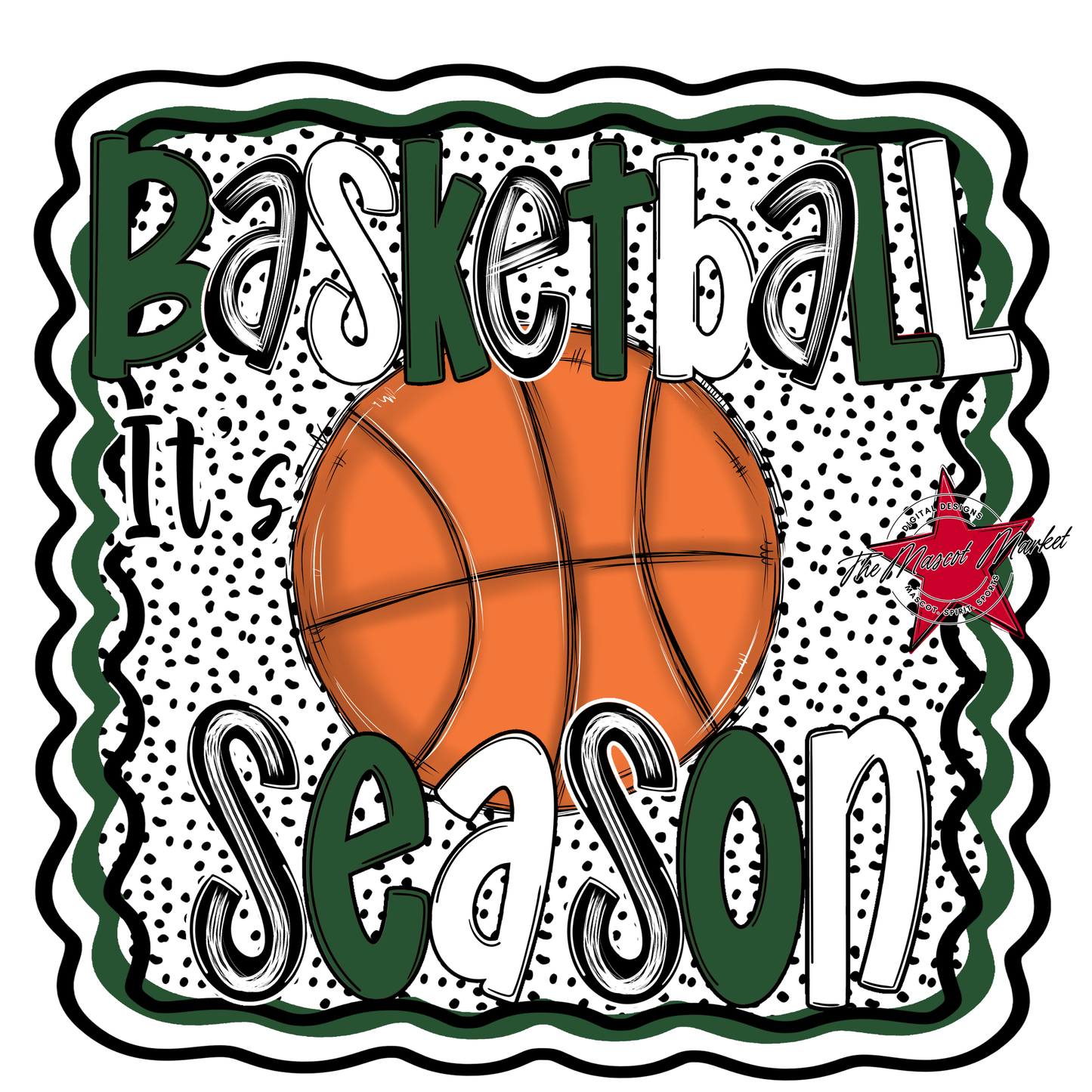 It's Basketball Season Design-Green