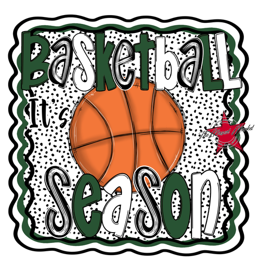 It's Basketball Season Design-Green