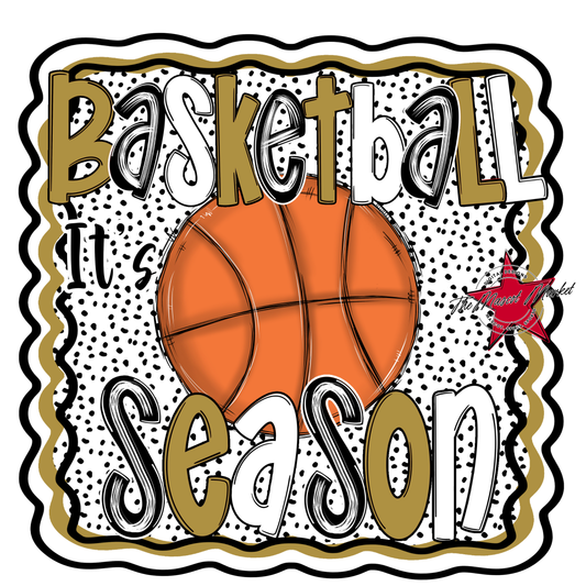 It's Basketball Season Design-Gold