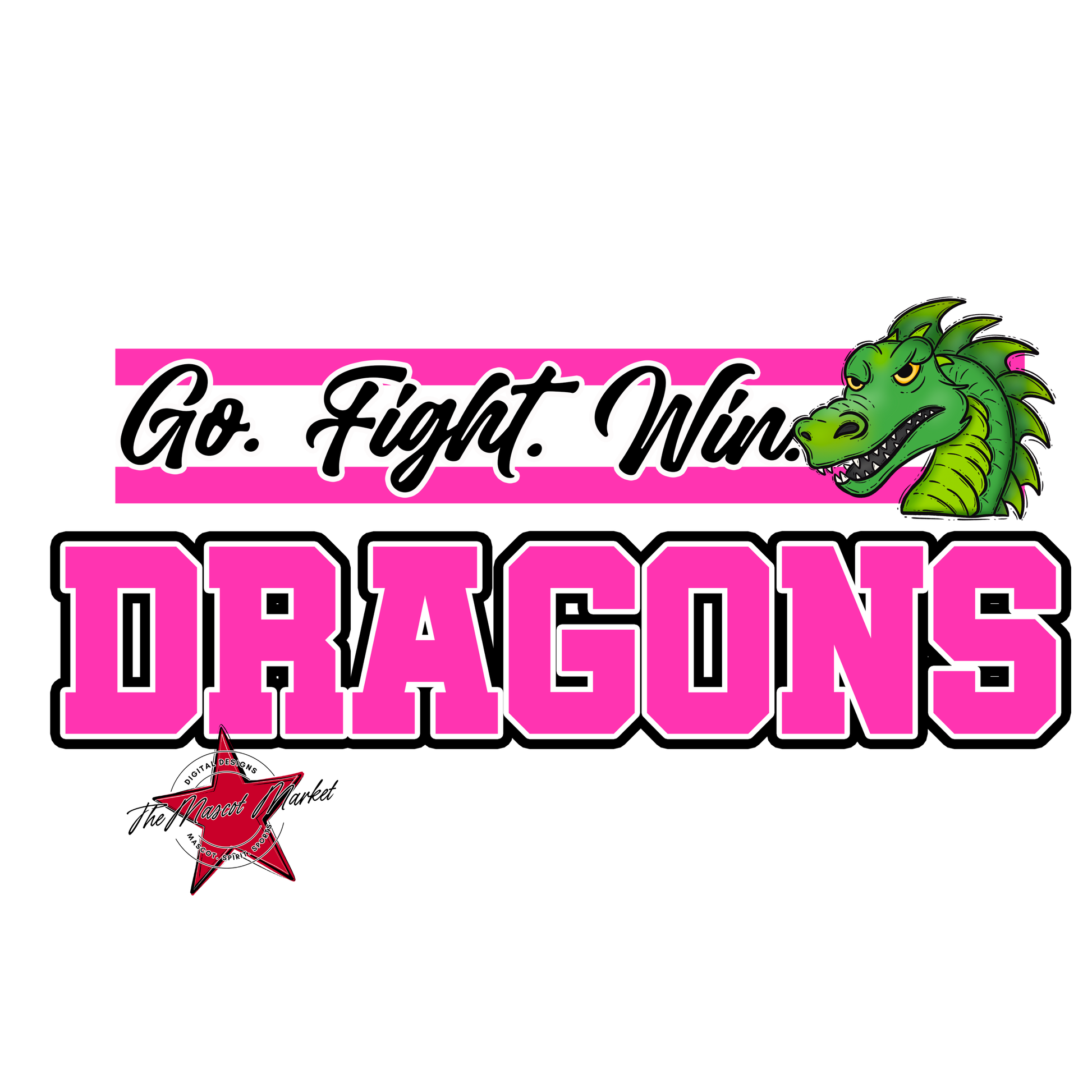Dragons Go Fight Win Mascot Lines-Pink