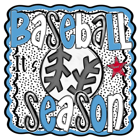 It's Baseball Season Dot Design-Carolina Blue